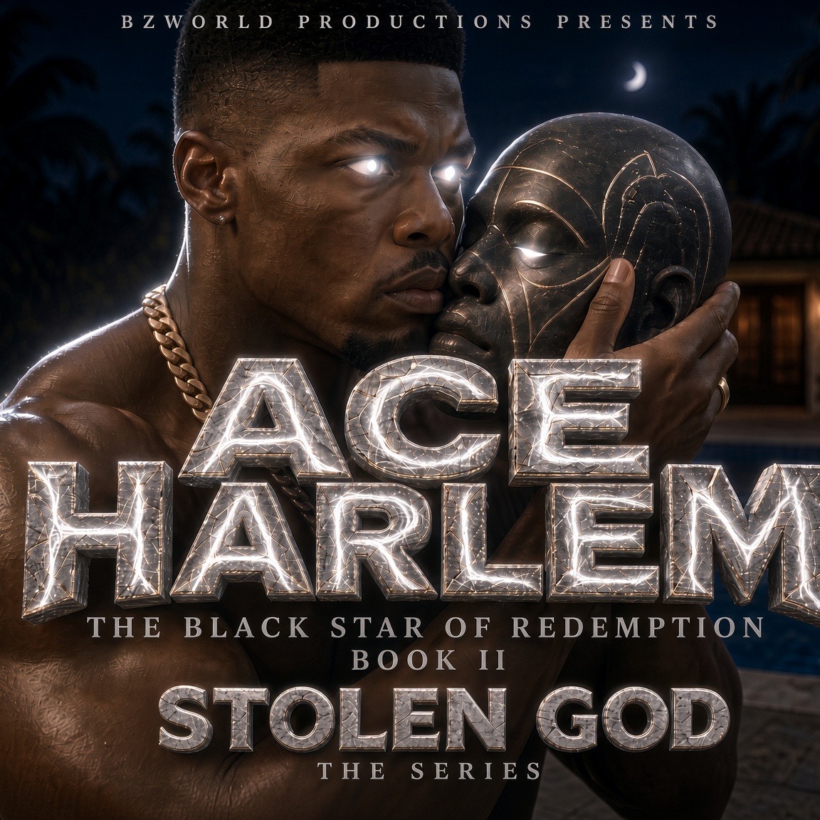 STOLEN GOD — Book II Episode II of ACE HARLEM
